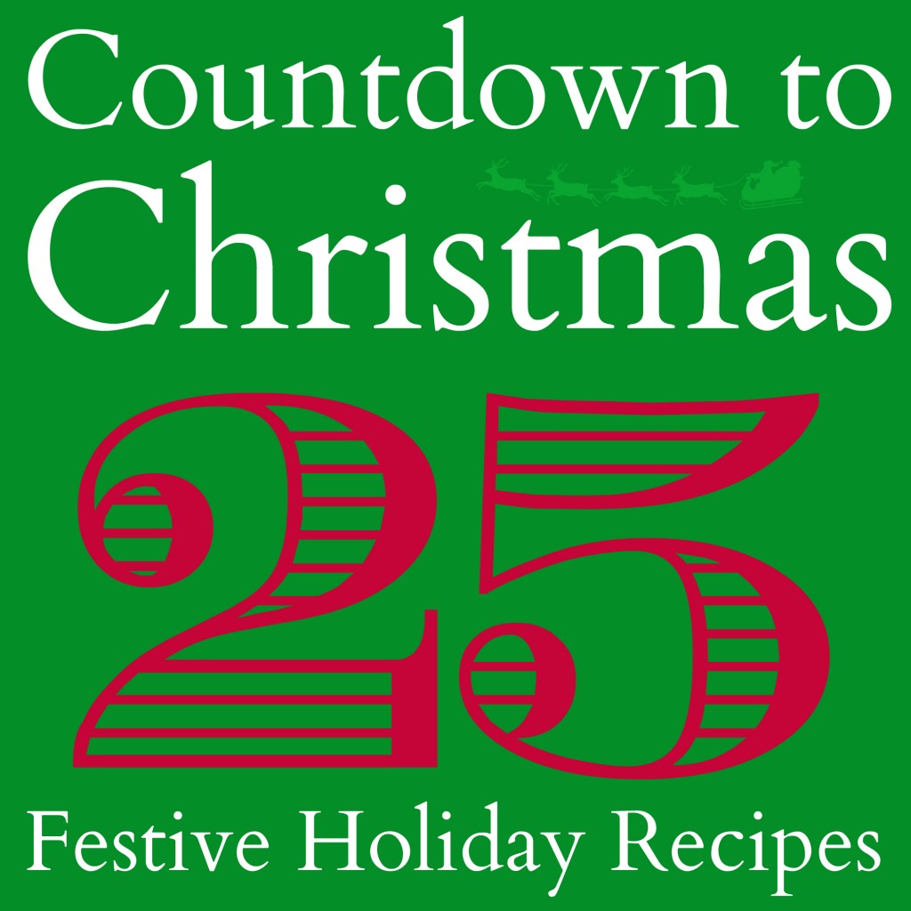 Countdown to Christmas 25 Festive Recipes